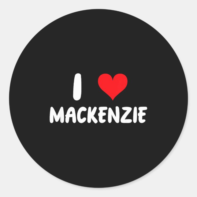 Sticker Rond I Love Mackenzie - Heart - Name  (Devant)