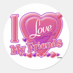 Sticker Rond I Love My Friends rose/violet - coeur