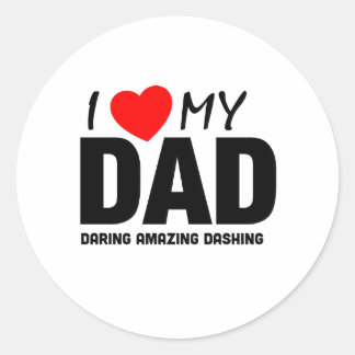 Sticker Rond I Love My Papa - Fête des pères spéciale