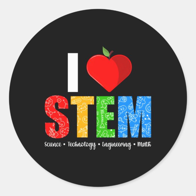 Sticker Rond I Love Stem Enseignant Science Technologie Génie (Devant)