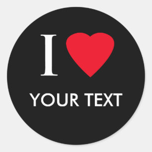 Sticker Rond I Love (votre texte) Customisé Vêtements