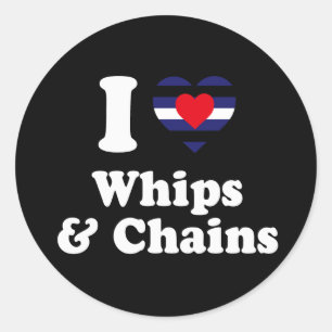 Sticker Rond I Love Whips and Chains -