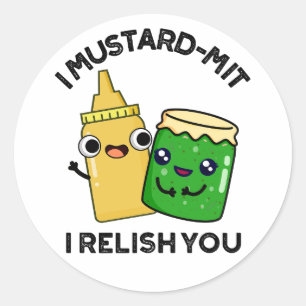 Sticker Rond I Mustard-mit Je Vous Relie Drôle Conditionnement 