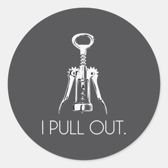 Sticker Rond I Pull Out Corkscrew  (Devant)