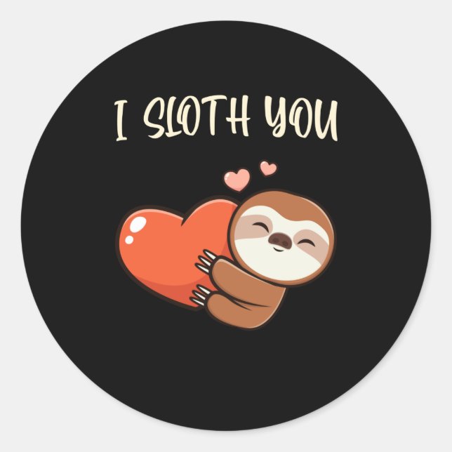 Sticker Rond I Sloth You Cute (Devant)