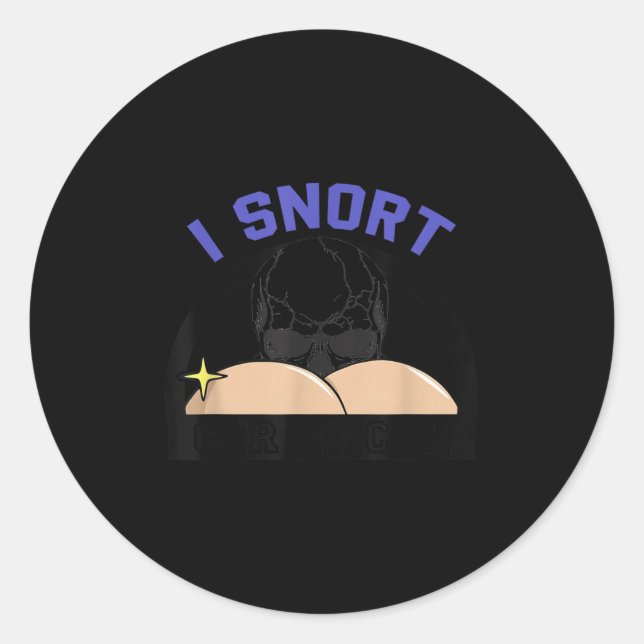Sticker Rond I Snort Crack Skeleton Funny Skull Butt Soky Hallo (Devant)
