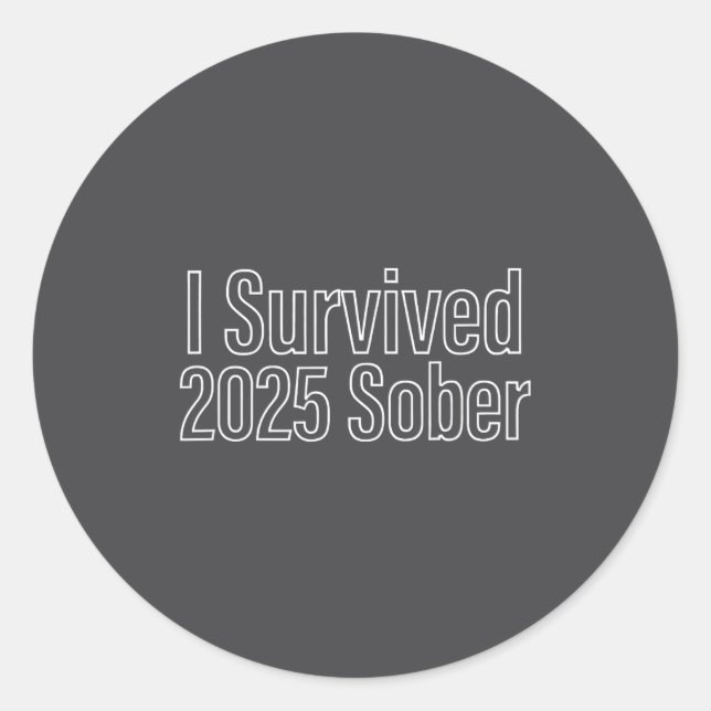 Sticker Rond I Survived 2025 Sober Recovery Design  (Devant)