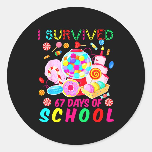 Sticker Rond I Survived 67 Days Of School Candy Funny 67 Teache (Devant)