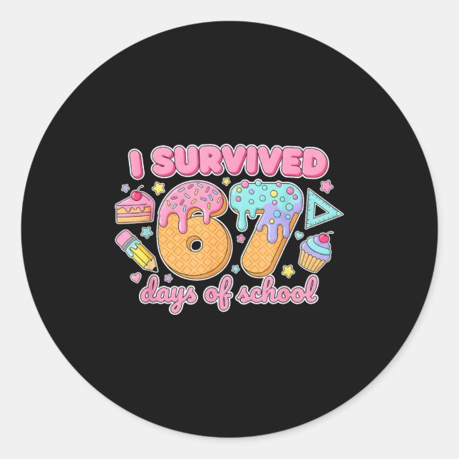 Sticker Rond I Survived 67 Days Of School Funny 67 Teachers Stu (Devant)