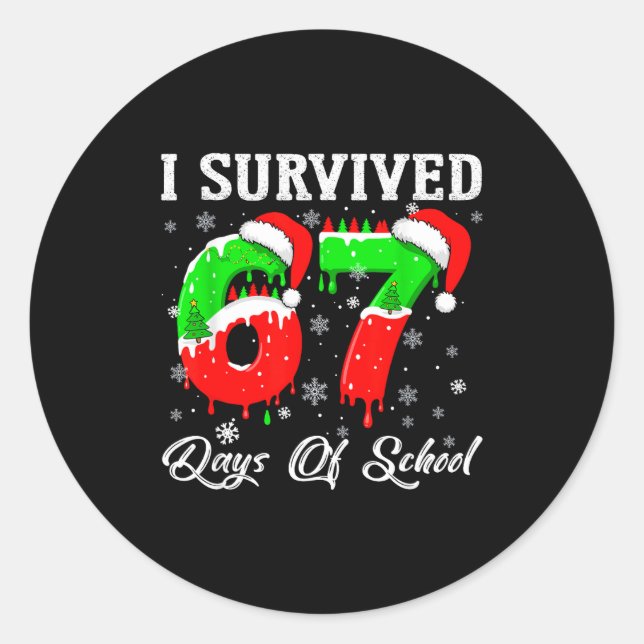 Sticker Rond I Survived 67 Days Of School Funny Christmas  (Devant)