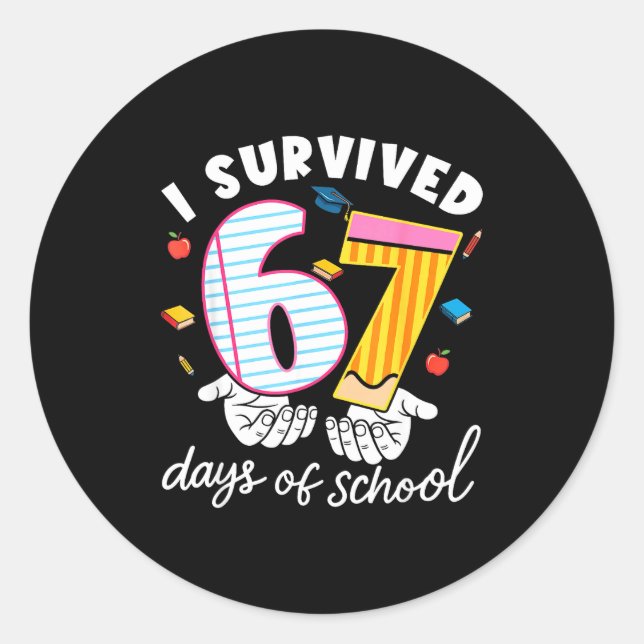 Sticker Rond I Survived 67 Days Of School Funny Cool Meme Stude (Devant)