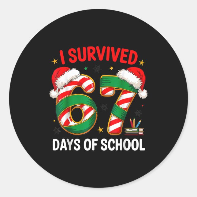Sticker Rond I Survived 67 Days Of School Funny Gen Christmas  (Devant)