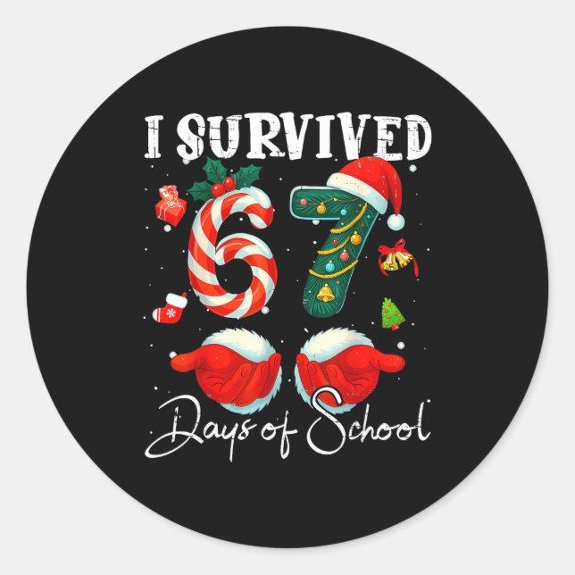 Sticker Rond I Survived 67 Days Of School Funny Meme Teacher St (Devant)