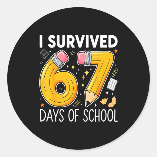 Sticker Rond I Survived 67 Days Of School Funny Meme Teacher St (Devant)