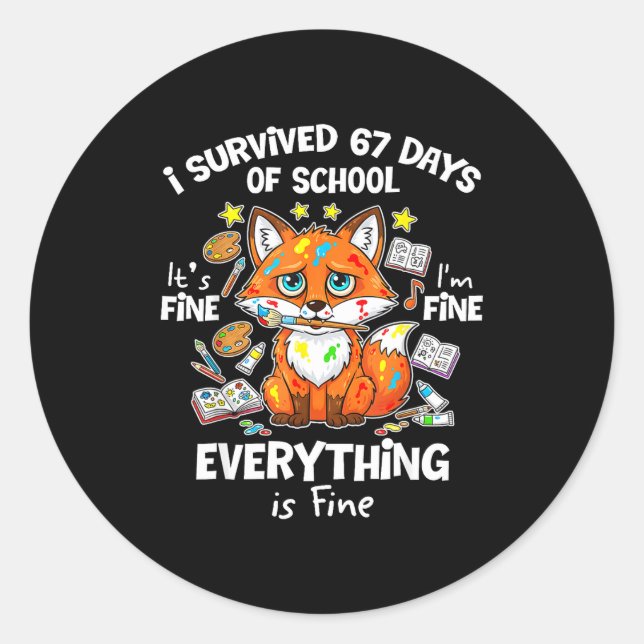 Sticker Rond I Survived 67 Days Of School Funny Six Seven Meme  (Devant)