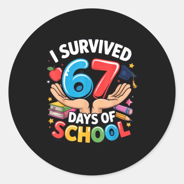 Sticker Rond I Survived 67 Days Of School Student Fun Vibe End  (Devant)