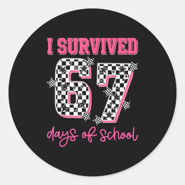 Sticker Rond I Survived 67 Days Of School Students Teachers 100 (Devant)