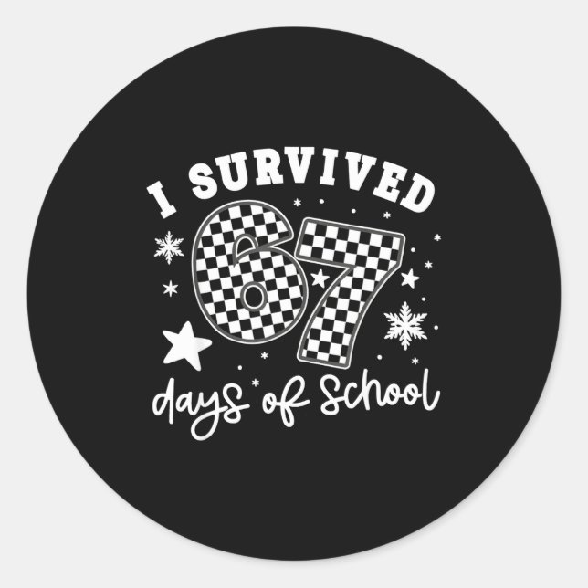 Sticker Rond I Survived 67 Days Of School Students Teachers 100 (Devant)