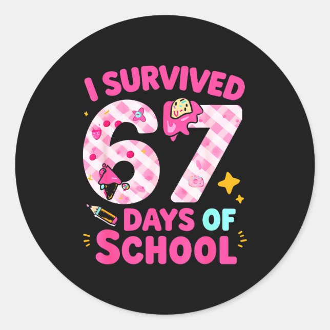 Sticker Rond I Survived 67 Days Of School Students Teachers Cut (Devant)