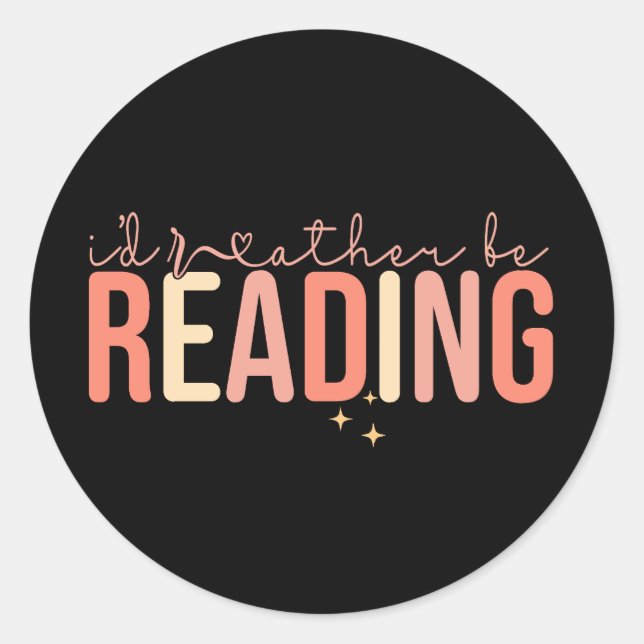 Sticker Rond I'd rather be reading (Devant)