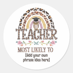 Sticker Rond Idées Cadeaux 🎓 Enseignant : Les Plus Susceptible