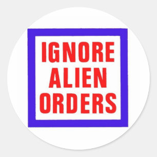 Sticker Rond Ignorez les ordres étrangers