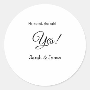 Sticker Rond Il a demandé elle a dit oui engagement simple mini