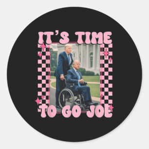 Sticker Rond Il est temps d'aller Joe Funny Trump 2024