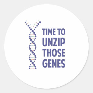 Sticker Rond Il Est Temps De Dézipper Ces Gènes Génétiques