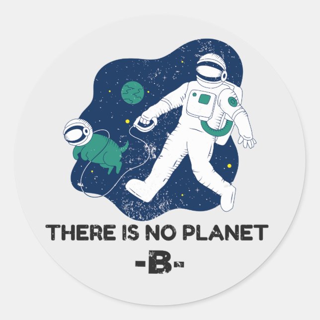Sticker Rond Il n'y a pas de planète B - Jour des terres (Devant)