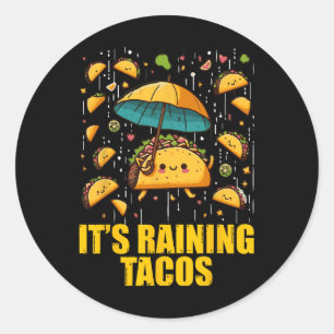 Sticker Rond Il pleut Tacos Amoureux Taco Amoureux Enfants Fill