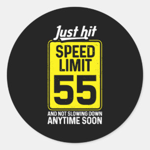 Sticker Rond Il Suffit D'Atteindre La Limite De Vitesse 55 Et D