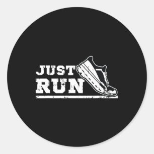 Sticker Rond Il Suffit D'Exécuter Motivational Graphic Pour Les