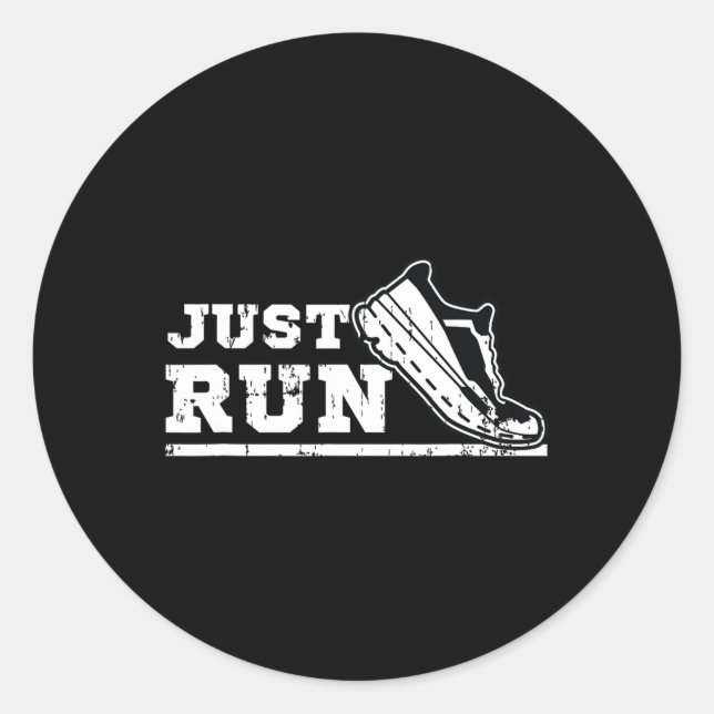 Sticker Rond Il Suffit D'Exécuter Motivational Graphic Pour Les (Devant)