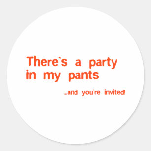 Sticker Rond Il y a une partie dans mon pantalon
