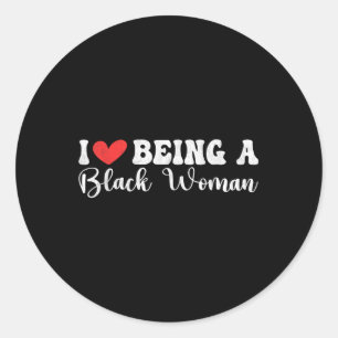 Sticker Rond Im Blackity Black History Mois J'Aime Être Un Bla