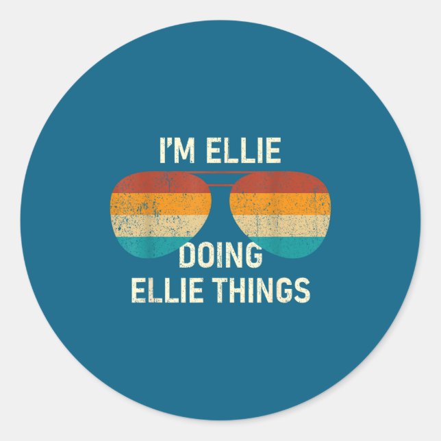 Sticker Rond I'm Ellie Doing Ellie Things Retro Sungl D  (Devant)