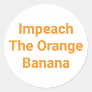 Sticker Rond Impeachment La Banane Orange Hankamer Artjunkhaus 
