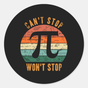 Sticker Rond Impossible d'arrêter Pi Wont Arrêter Math Pi Day E