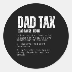 Sticker Rond Impôt Drôle papa Définition de l'impôt Fête des pè