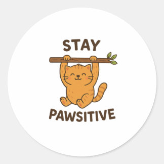 Sticker Rond Impression de citation inspirante "Restez pawsitif
