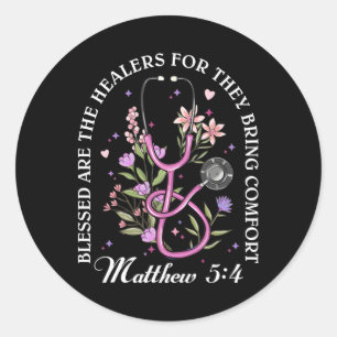 Sticker Rond Infirmière Bible Verse Béni Sont Les Guérisseurs