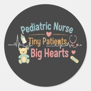 Sticker Rond Infirmière pédiatrique Petits patients Grands cœur