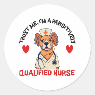 Sticker Rond Infirmière qualifiée Pawsitively