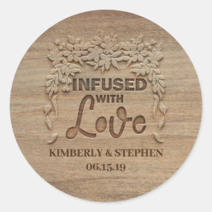 Sticker Rond Infusé Par L'Amour Mariage Rustique