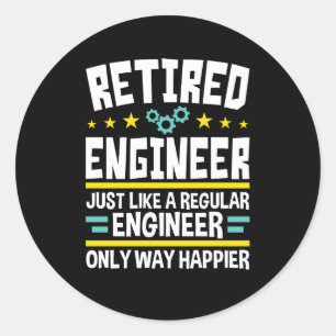 Sticker Rond Ingénieur à la retraite amusant retraite heureux
