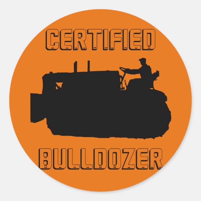 STICKER ROND INGÉNIEUR D'EXPLOITATION DE BULLDOZER CERTIFIÉ VIN (Devant)