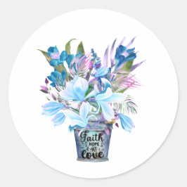 Sticker Rond Inspiration Flower Bucket Blue Faith Hope Love