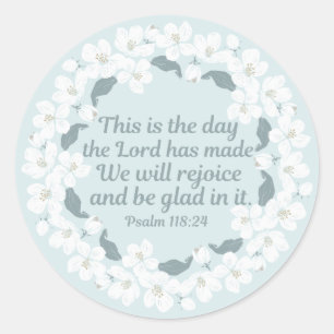 Sticker Rond Inspirationnel Psaume chrétien 118:24 Réjouissez