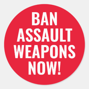 Sticker Rond Interdire les armes d'assaut maintenant - Contrôle